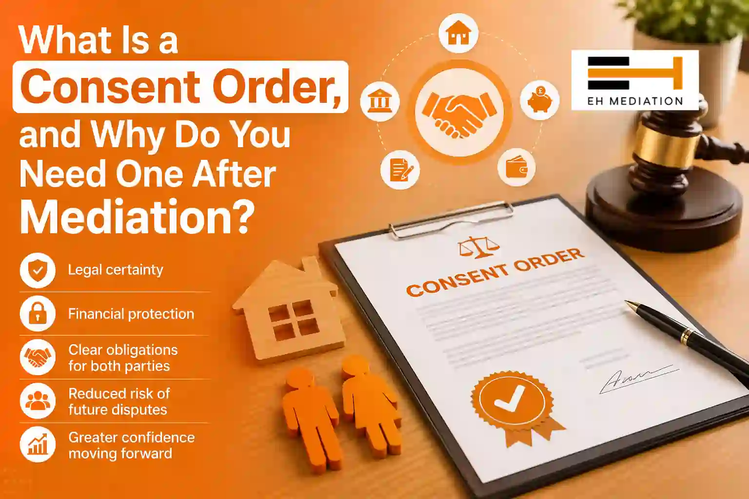 What Is a Consent Order, and Why Do You Need One After Mediation Kidderminster?